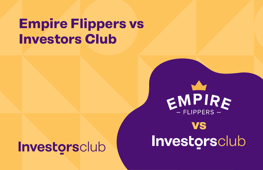 Empire-Flippers-vs.-Investors-Club-The-Ultimate-Comparison