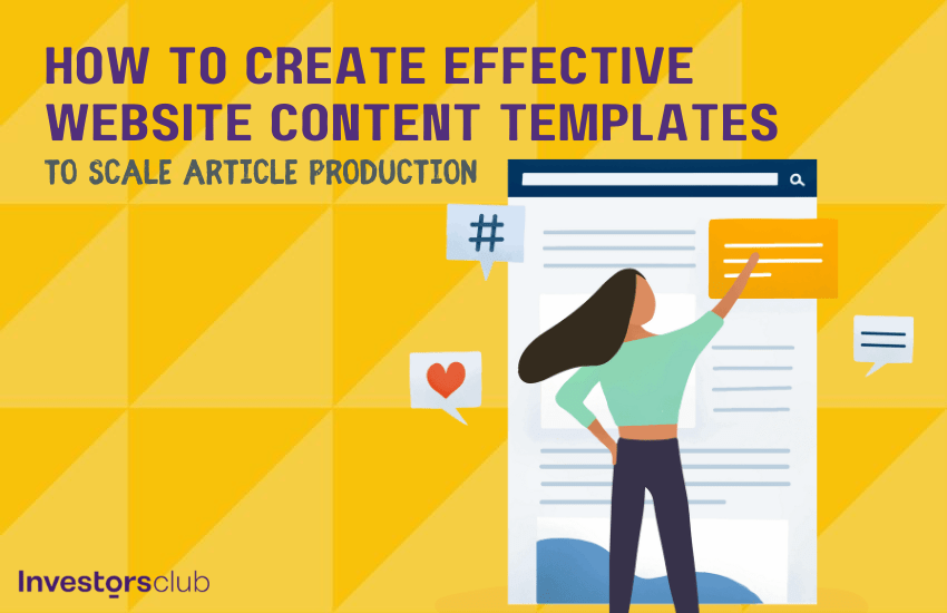 How To Create Effective Website Content Templates To Scale Article Production