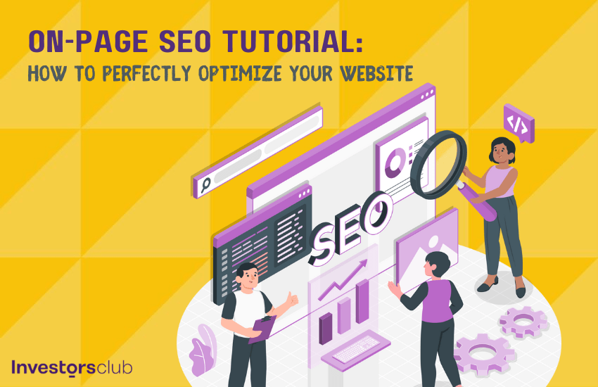 On-Page SEO Tutorial: How To Perfectly Optimize Your Website